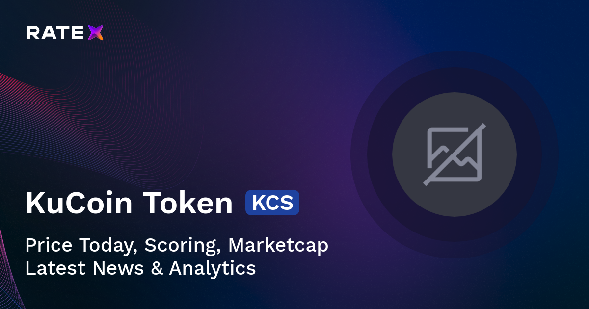 KCS Price, Scoring, Latest News & Charts | RateX